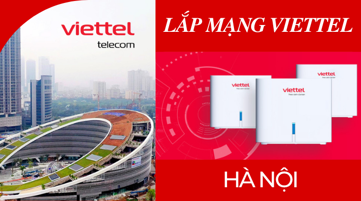 Lắp Đặt Mạng Viettel Tại Hà Nội