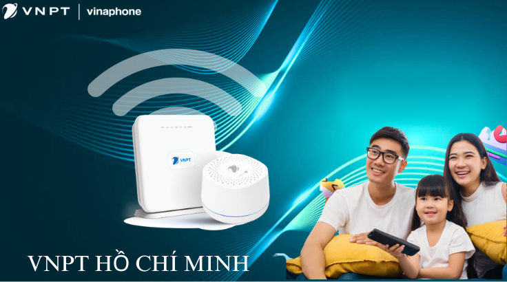 Lắp Mạng VNPT Tại Hồ Chí Minh