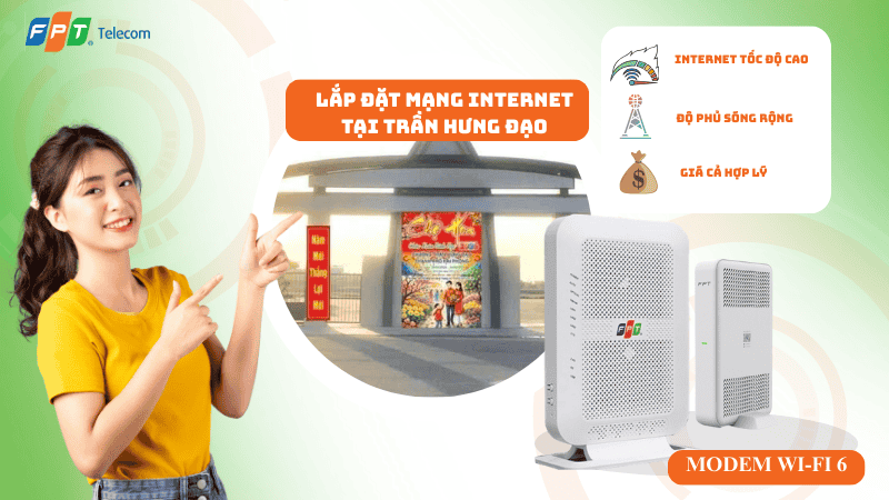 Lắp đặt mạng FPT tại Phường Trần Hưng Đạo – Internet ổn định cho khu dân cư và kinh doanh 2026