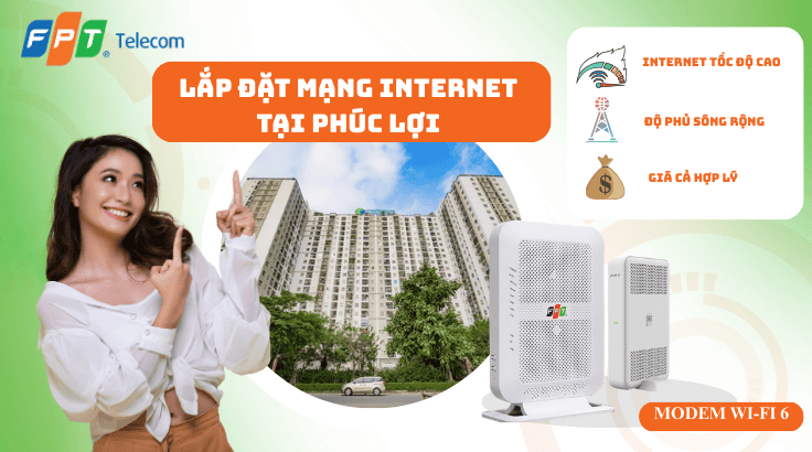 Lắp đặt mạng FPT tại Phường Phúc Lợi – Internet Ổn Định Cho Khu Dân Cư & Đô Thị Mới