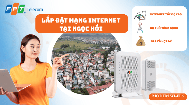 Lắp đặt mạng FPT tại Xã Ngọc Hồi – Internet Cáp Quang Ổn Định, Lắp Nhanh
