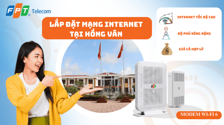 Lắp đặt mạng FPT tại Xã Hồng Vân – Internet Ổn Định Cho Khu Dân Cư & Làng Nghề