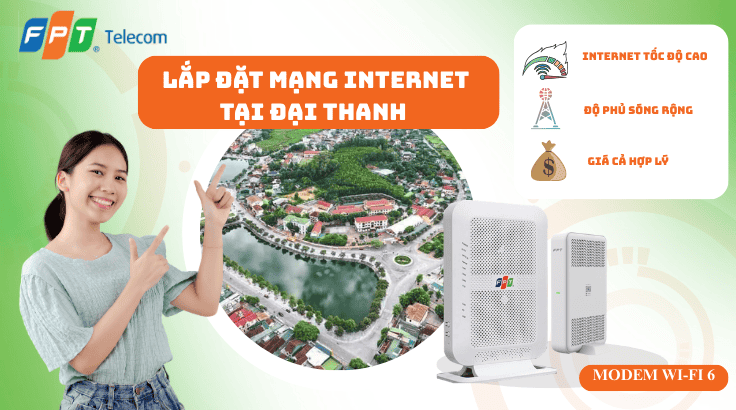 Lắp đặt mạng FPT tại xã Đại Thanh