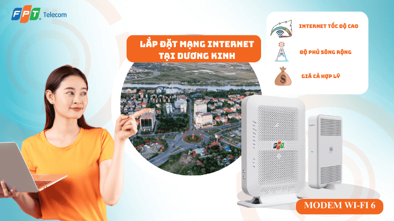 Lắp đặt mạng FPT tại Phường Dương Kinh
