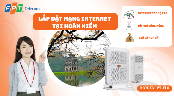 lắp đặt mạng FPT tại Hoàn Kiếm
