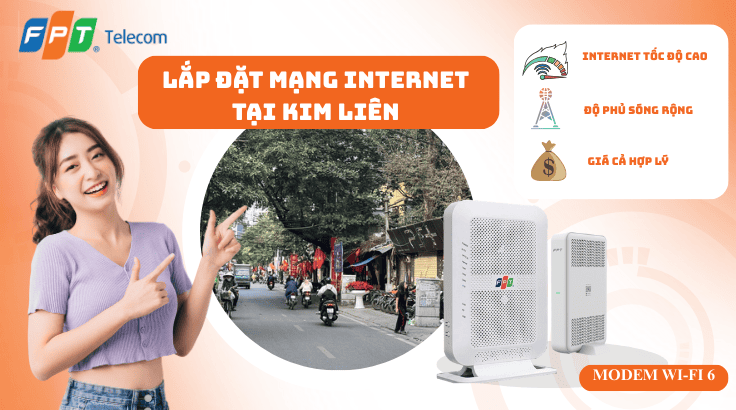 Lắp đặt mạng FPT tại Phường Kim Liên