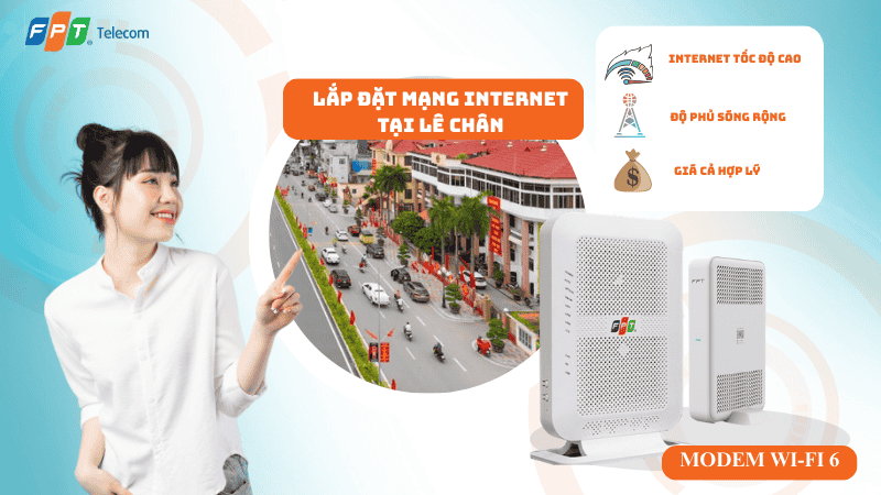 Lắp đặt mạng FPT tại Phường Lê Chân