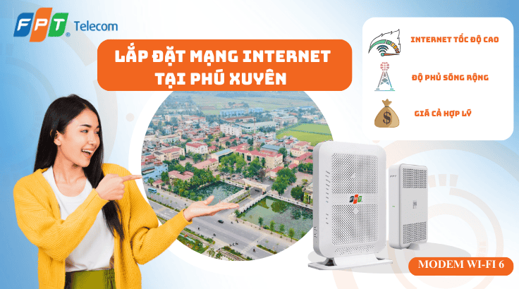 Lắp đặt mạng FPT tại xã Phú Xuyên