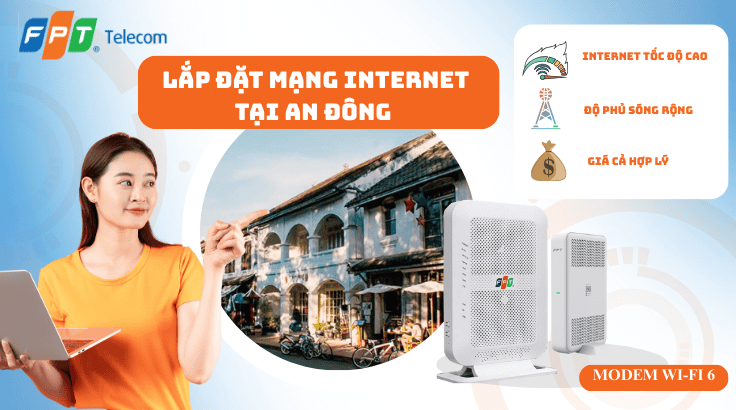 Lắp đặt mạng FPT tại Phường An Đông