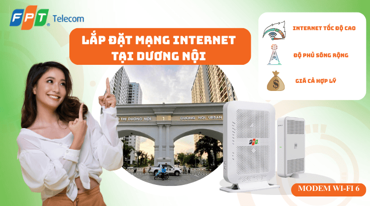 Lắp đặt mạng FPT tại Phường Dương Nội