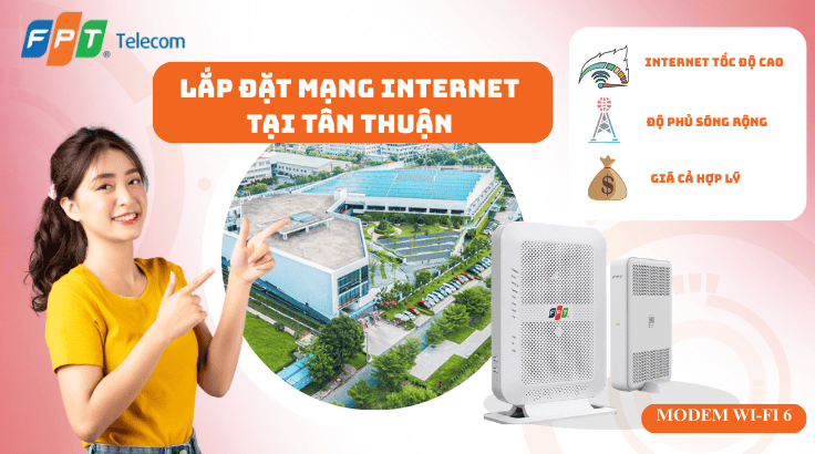 Lắp đặt mạng FPT tại Phường Tân Thuận