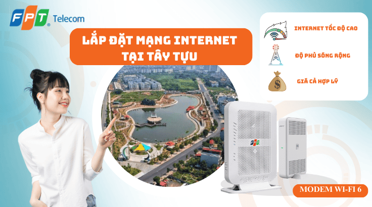 Lắp đặt mạng FPT tại Phường Tây Tựu
