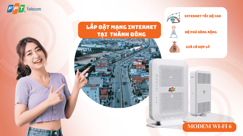Lắp đặt mạng FPT tại Phường Thành Đông