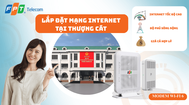 Lắp đặt mạng FPT tại Phường Thượng Cát