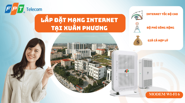 Lắp đặt mạng FPT tại Phường Xuân Phương