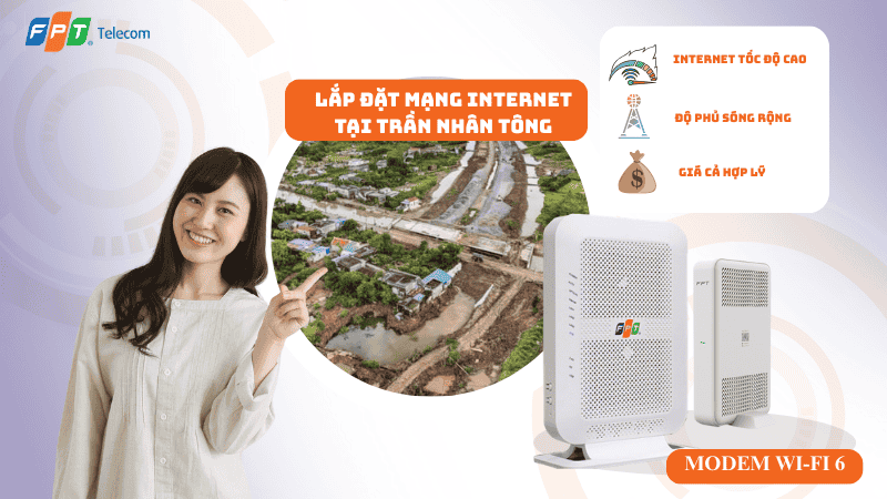Lắp đặt mạng FPT tại Phường Trần Nhân Tông